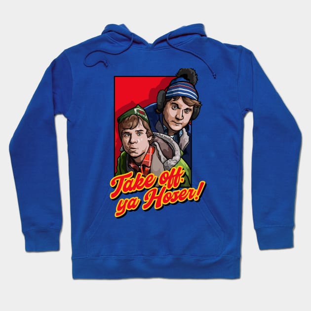 Bob & Doug McKenzie - Take off, ya Hoser! T-shirt design! Hoodie by Paidesign